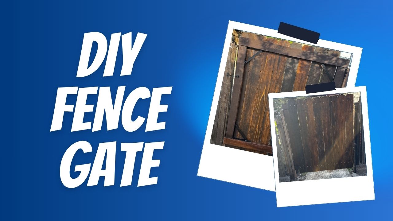 DIY Fence Gate Blog Post Thumbnail